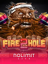 Fire in the Hole 2